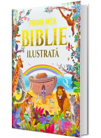 Prima mea biblie ilustrata