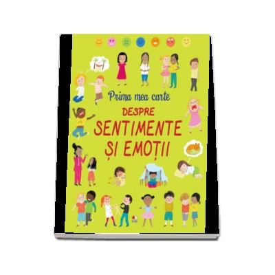Prima mea carte despre sentimente si emotii