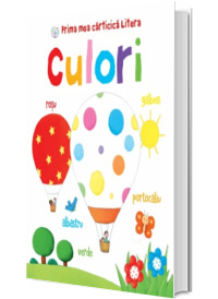 Prima mea carticica Litera. Culori