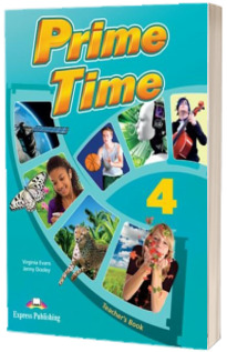 Prime Time 4, Teachers Book, pentru clasa a VIII-a