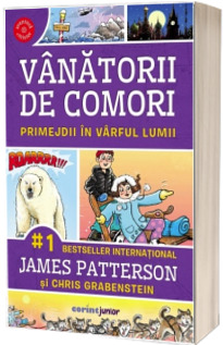 Primejdii in varful lumii - Volumul IV din seria Vanatorii de comori