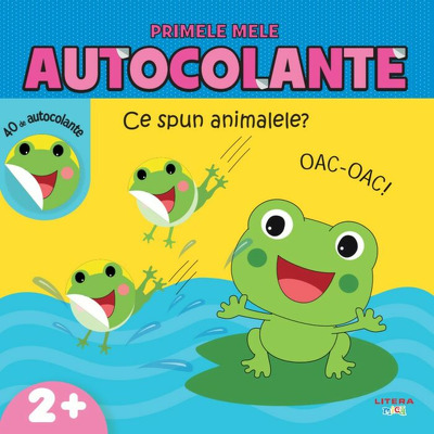 Primele mele autocolante. Ce spun animalele?