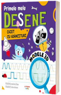 Primele mele desene. Caiet cu adancituri