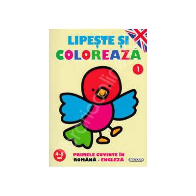 Lipeste si coloreaza 1 - Primele cuvinte in romana-engleza