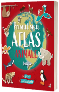 Primul meu atlas. Animale