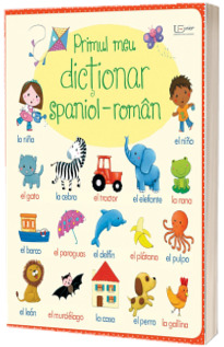 Primul meu dictionar spaniol-roman (Usborne)
