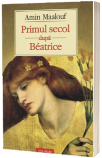 Primul secol dupa Beatrice