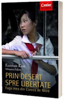 Prin desert spre libertate