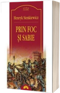 Prin foc si sabie