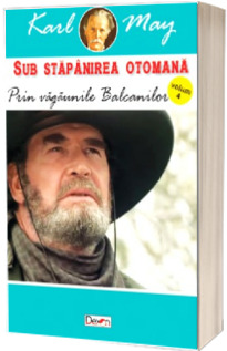 Prin vagaunile Balcanilor