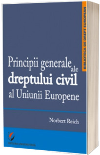 Principii generale ale dreptului civil al Uniunii Europene