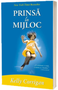 Prinsa la mijloc: O celebrare a vietii, a iubirii si a familiei