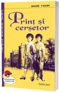 Print si cersetor - Mark Twain