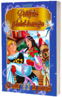Printesa si bobul de mazare si alte 63 de povesti