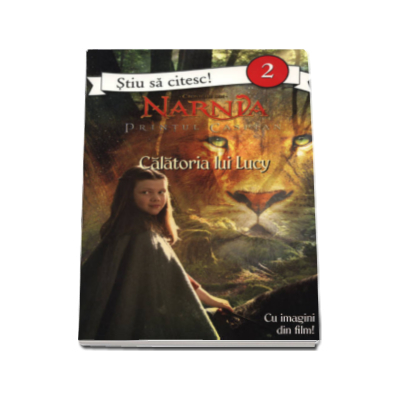 Printul Caspian - Calatoria lui Lucy