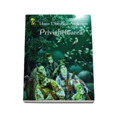 Privighetoarea - Hans Christian Andersen