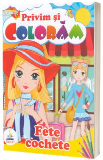 Privim si coloram. Fete cochete