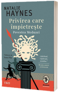 Privirea care impietreste. Povestea Meduzei