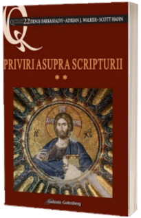 Priviri asupra Scripturii, volumul II
