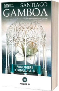 Prizonierii crinului alb