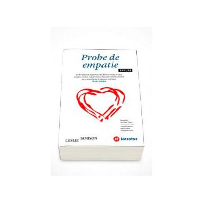 Probe de empatie - Eseuri (Leslie Jamison)