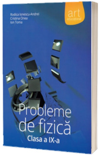 Probleme de fizica clasa a IX-a