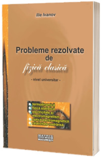 Probleme rezolvate de fizica clasica