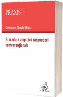 Procedura angajarii raspunderii contraventionale