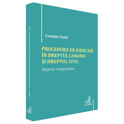 Procedura de judecata in Dreptul canonic si Dreptul civil. Aspecte comparative