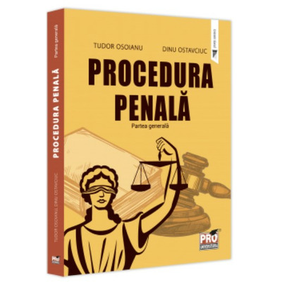 Procedura penala. Partea generala