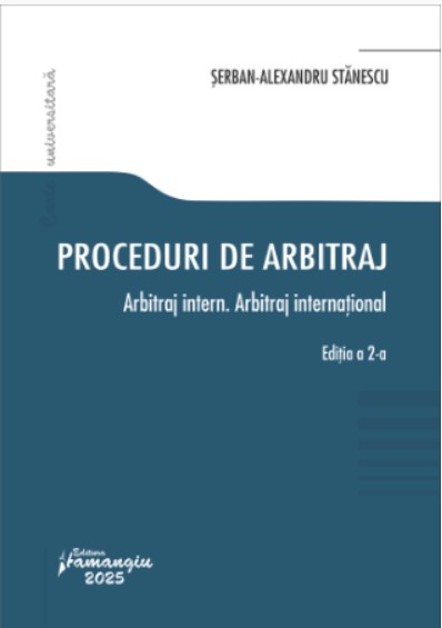 Proceduri de arbitraj. Arbitraj intern. Arbitraj international