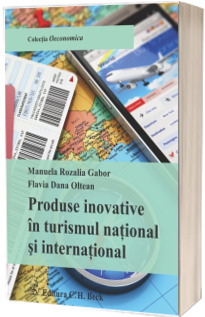 Produse inovative in turismul national si international