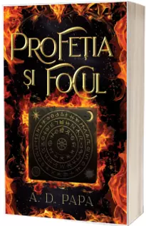 Profetia si focul