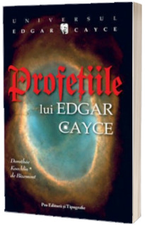 Profetiile lui Edgar Cayce