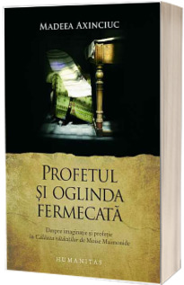 Profetul si oglinda fermecata