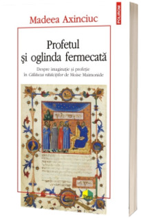 Profetul si oglinda fermecata