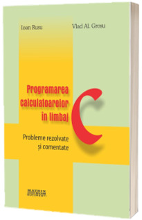 Programarea calculatoarelor in limbaj C