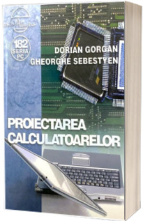 Proiectarea calculatoarelor