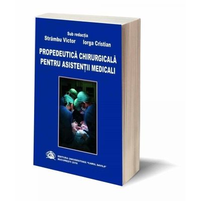 Propedeutica chirurgicala pentru asistentii medicali
