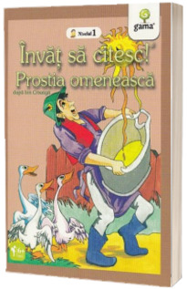 Prostia omeneasca - Invat sa citesc! Nivelul 1