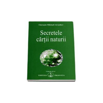 Secretele cartii naturii - Colectia Izvor