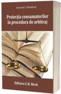 Protectia consumatorilor in procedura de arbitraj