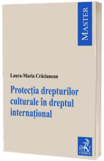 Protectia drepturilor culturale in dreptul international