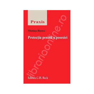 Protectia penala a posesiei