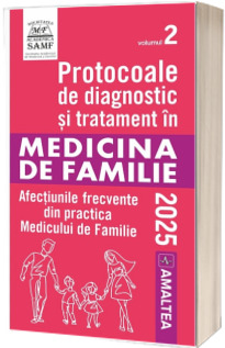 Protocoale de diagnostic si tratament in MEDICINA DE FAMILIE