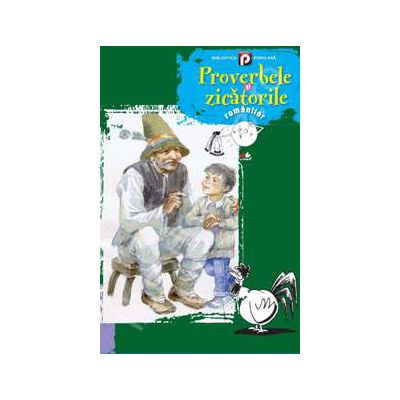 Proverbele si zicatorile romanilor