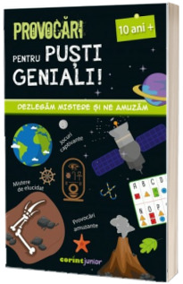 Provocari pentru pusti geniali - 10 ani