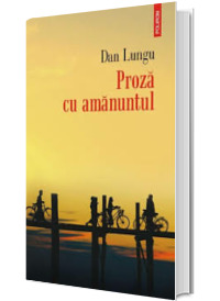 Proza cu amanuntul