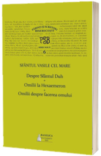 PSB 6 Sfantul Vasile cel Mare - Despre Sfantul Duh