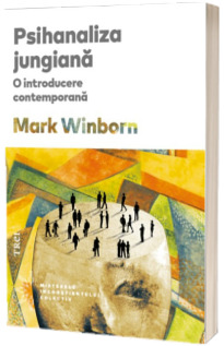 Psihanaliza jungiana. O introducere contemporana